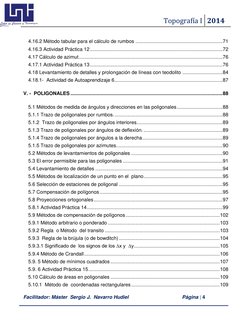 Topografía I  2014 
 
 
Facilitador: Máster  Sergio J.  Navarro Hudiel   
 Página | 4  
 
 
 
4.16.2 Método tabular para el