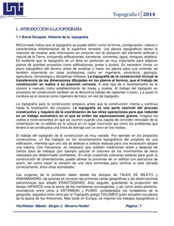 Topografía I  2014 
 
 
Facilitador: Máster  Sergio J.  Navarro Hudiel   
 Página | 7  
 
 
 
I. - INTRODUCCIÓN A LA TOPOGRA