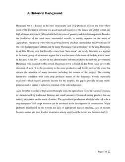 Page 4 of 22 
3. Historical Background 
 
Haramaya town is located in the most structurally cash crop producer areas in the