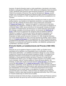 toscanos. El ejército florentino logró un éxito significativo, derrotando a las tropas 
de Siena y subyugando a Pistoia en 12