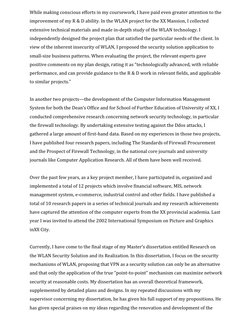 While making conscious efforts in my coursework, I have paid even greater attention to the 
improvement of my R & D ability.