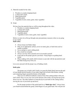A. Materials needed for the video.
1. Wooden or a sturdy chopping board.
2. A sharp chef’s knife
3. Sharp paring knife
4. Veg