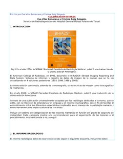 Escrito por Eva Vilar Bonacasa y Cristina Roig Salgado 
CLASIFICACIÓN BI-RADS
Eva Vilar Bonacasa y Cristina Roig Salgado. 
Se
