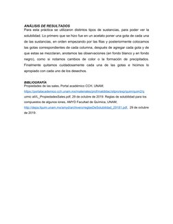 ANÁLISIS DE RESULTADOS
Para esta práctica se utilizaron distintos tipos de sustancias, para poder ver la
solubilidad. Lo prim