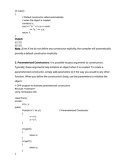 int main()  
{  
// Default constructor called automatically  
// when the object is created  
construct c;  
cout << "a: "