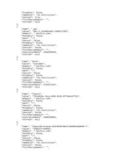 "httpOnly": false,
        "sameSite": "no_restriction",
        "session": true,
        "firstPartyDomain": "",