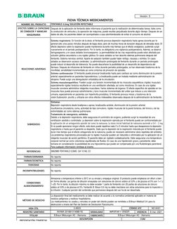 Versión: 5
NOMBRE DEL PRODUCTO
B|BRAUN
FICHA TÉCNICA MEDICAMENTOS
FENTANILO 0,5mg SOLUCIÓN INYECTABLE
REFERENCIAS
CONDICIONES