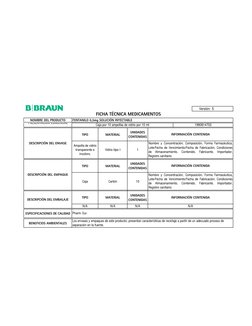 Versión: 5
NOMBRE DEL PRODUCTO
B|BRAUN
FICHA TÉCNICA MEDICAMENTOS
FENTANILO 0,5mg SOLUCIÓN INYECTABLE
TIPO
MATERIAL
UNIDADES
