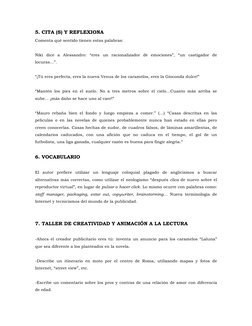 5. CITA (S) Y REFLEXIONA 
Comenta qué sentido tienen estas palabras: 
 
Niki dice a Alessandro: “eres un racionalizador de em