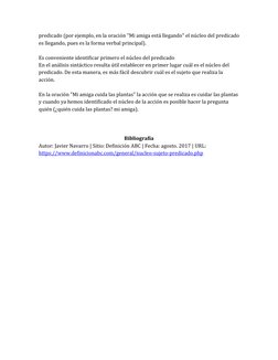 predicado (por ejemplo, en la oración "Mi amiga está llegando" el núcleo del predicado
es llegando, pues es la forma verbal p
