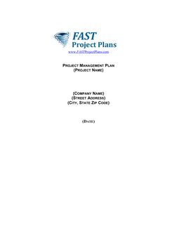 www.
 
 FAST
 
 ProjectPlans.com
 
  (http://www.FASTProjectPlans.com/)
PROJECT MANAGEMENT PLAN
(PROJECT NAME)
(COMPANY NAME)