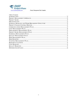 www.
 
 FAST
 
 ProjectPlans.com
 
  (http://www.FASTProjectPlans.com/)
Project Management Plan Template
Table of Cont