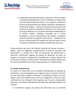 Material cortesía de la Licda. Norma Santos 
Para el curso de Derecho Notarial III 
 
 
 
 
 
o Prueba del hecho del fa