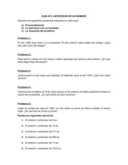 GUÍA N°2: ANTECESOR DE UN NUMERO
Resuelve los siguientes problemas indicando en cada caso:
a) El procedimiento 
b) La operaci