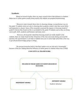 Synthesis
                  Based on research studies, there are many research shows that Influence in students 
Behavio