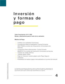 4 
 
 
 
 
 
Inversión  
y formas de 
pago  
 
 
 
 
 
 
 
Valor Inscripción: $111.500 
Becas y descuentos para el valor de t