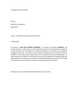 Cartagena 5 de mayo de 2020
Señores 
Ministerio de transporte 
BOGOTA D.C
Asunto:    Solicitud de permiso para desplazamiento