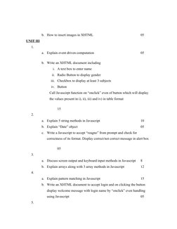 b. How to insert images in XHTML
05
UNIT III
1.
a.
Explain event driven computation
05
b. Write an XHTML document including
i