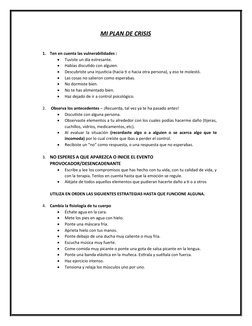MI PLAN DE CRISIS
1.
Ten en cuenta las vulnerabilidades :

Tuviste un día estresante.  

Habías discutido con alguien. 

D