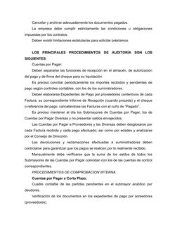 Cancelar y archivar adecuadamente los documentos pagados. 
La  empresa  debe  cumplir  estrictamente  las  condiciones  u  ob
