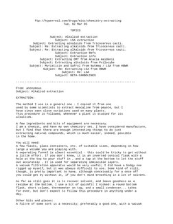 ftp://hyperreal.com/drugs/misc/chemistry-extracting
                            Tue, 02 Mar 93