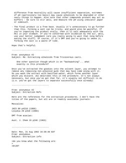 difference from neutrality will cause insufficient separation, extremes
  of pH (particulary too basic) may cause alkaloids