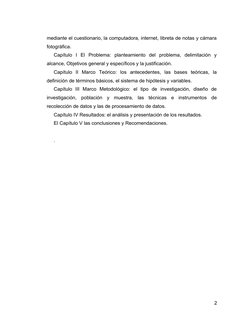 mediante el cuestionario, la computadora, internet, libreta de notas y cámara
fotográfica.
Capítulo  I  El  Problema:  plante