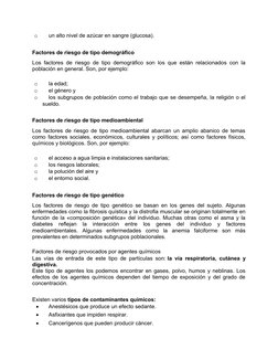o
un alto nivel de azúcar en sangre (glucosa).
Factores de riesgo de tipo demográfico
Los factores de riesgo de tipo demográf