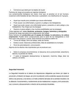 
Corrosivos que destruyen los tejidos de la piel.
Factores de riesgo provocados por agentes biológicos
Los contaminantes bio