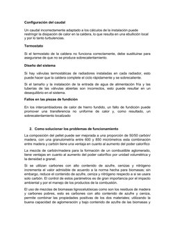 Configuración del caudal
Un caudal incorrectamente adaptado a los cálculos de la instalación puede 
restringir la disipación