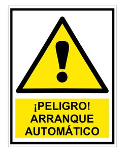  
 
 
¡PELIGRO! 
ARRANQUE 
AUTOMÁTICO 
