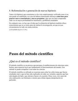 8. Reformulación o generación de nuevas hipótesis
Tanto si la hipótesis que sosteníamos se ha visto empíricamente verificada