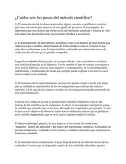 ¿Cuáles son los pasos del método científico?
1) El momento inicial de observación sobre alguna cuestión o problema a resolver