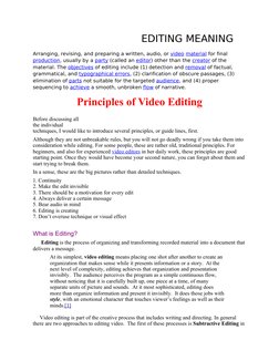 EDITING MEANING
Arranging, revising, and preparing a written, audio, or video  (http://www.