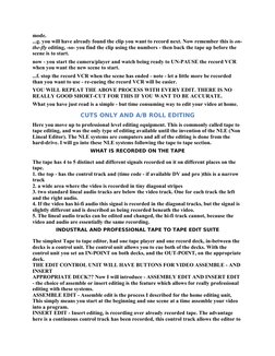 mode.
...g. you will have already found the clip you want to record next. Now remember this is on-
the-fly editing, -so- you