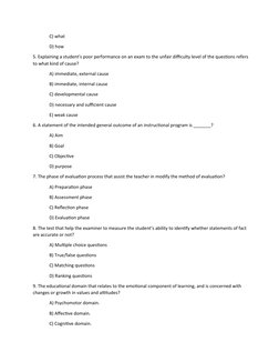 C) what
D) how
5. Explaining a student's poor performance on an exam to the unfair difficulty level of the questions refers