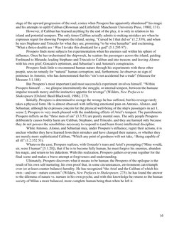 10 
 
stage of the upward progression of the soul, comes when Prospero has apparently abandoned” his magic 
and his attempts