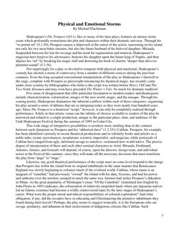 7 
 
Physical and Emotional Storms 
By Michael Flachmann 
  
 
Shakespeare’s The Tempest (1611), like so many of his later pl