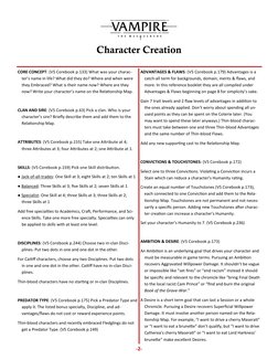CORE CONCEPT: (V5 Corebook p.133) What was your charac-
ter’s name in life? What did they do? Where and when were 
they Embra