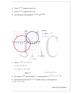 6.
Center 
6
,5 
, tangent to the y-axis
7.
Center 
6
,5 
, tangent to the x-axis
8.
Has a diameter with endpoints 

