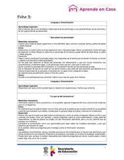 8 
 
Ficha 3: 
Lenguaje y Comunicación 
Aprendizaje esperado: 
Narra historias que le son familiares, habla acerca de