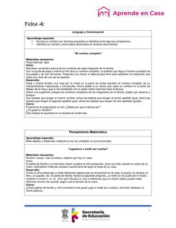 9 
 
Ficha 4: 
Lenguaje y Comunicación 
 Aprendizaje esperado: 
✓ 
Escribe su nombre con diversos propósitos e identi