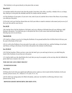 · The firstfruit is to be given directly to the priest (the set man).
Deu 18:3-5
(3) And this shall be the priest's due from