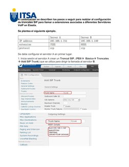 A continuación se describen los pasos a seguir para realziar al configuración
de troncales SIP para llamar a extensiones asoc
