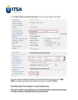 2. En PBX BásicoRutas Salientes crear la ruta de salida como esta:
Así que cuando cualquier extensión de servidor B marca e