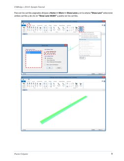 CSiBridge v.20.0.0  Ejemplo Tutorial 
 
Puente Colgante 
9 
Para ver los carriles asignados dirijase a Home >> More >> Show L