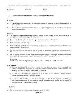 PROYECTO ACTUALIZACIÓN REGLAMENTO PARA COMISIONES ADMINISTRATIVAS DE CASINOS  DEL        EJÉRCITO NACIONAL
Eventuales
Gananci