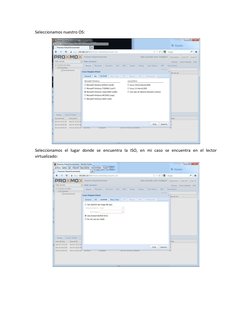 Seleccionamos nuestro OS:
Seleccionamos  el  lugar  donde  se  encuentra  la  ISO,  en  mi  caso  se  encuentra  en  el  lect