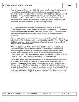 RECEPCION DE OBRA Y PLAZOS 
     2019 
I N G .  D E  C A R R E T E R A S  I I  –  U N I V E R S I D A D  S A N T O  T O M