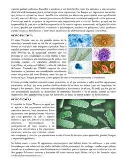 esporas, preferir ambientes húmedos o acuáticos y ser heterótrofos como los animales, o sea, necesitan
alimentarse de materia